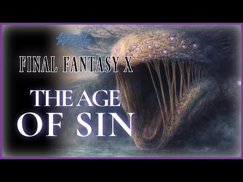Final Fantasy X — SIN Was Never a Punishment