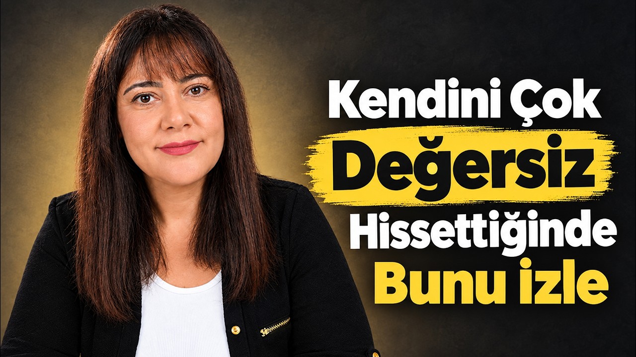 Kendini Değersiz Hissettiğinde İzlemen Gereken O Video