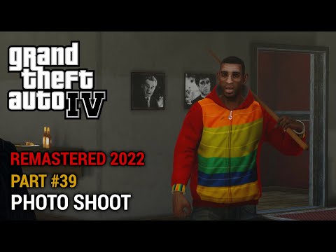 GTA 4 Remastered 2022 Part 39 - Photo Shoot