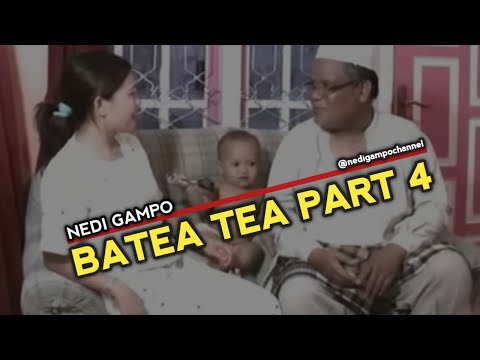 BATEA-TEA Part #4 - NEDI GAMPO