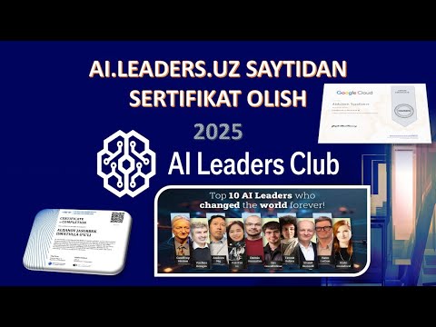 aileaders.uz saytidan sertifikat olish 2025 | Bir million sun'iy intellekt yetakchilari.