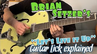 Brian Setzer’s “Let’s Live it up” Genius Guitar Lick explained! - Adrian Whyte