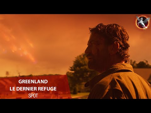 Greenland - Spot : "Cherchez un refuge immédiatement" [VF]
