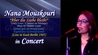 Nana Mouskouri in concert - &quot;Aber die Liebe bleibt&quot; (Feat. Constantin Dourountzis)