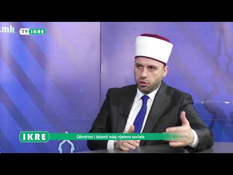 2. Emisioni IKRE me Muftiun e Muftinisë së BFI – Shkup, Dr. Qenan ef. Ismaili