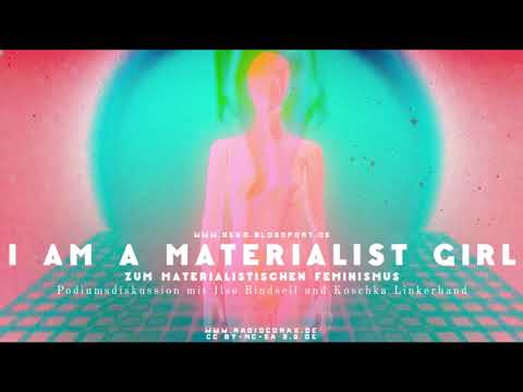 I am a Materialist Girl: Zum materialistischen Feminismus - Podium mit Bindseil & Linkerhand