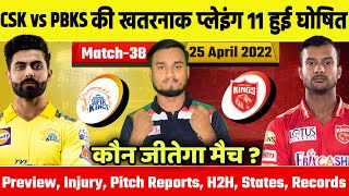 IPL 2022, Match 38 : CSK Vs PBKS Playing 11, Preview & Analysis, Pitch, H2H, Records, Prediction
