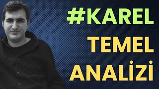 Karel'de Tahsisli Sermaye Artırımı İşleri Düzeltebilecek Mi?