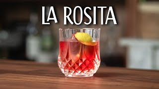 LA ROSITA - MORE THAN JUST A TEQUILA NEGRONI