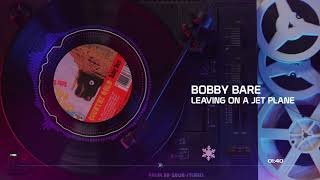 Bobby Bare - Leaving On A Jet Plane