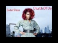 Ester Dean - Death Of Us - (Rihanna DEMO) 