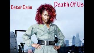 Ester Dean - Death Of Us - (Rihanna DEMO)