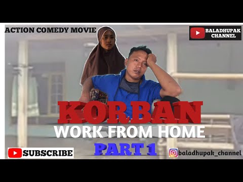 action-comedy-movie-korban-work-from-home-part-1-baladhupak-channel