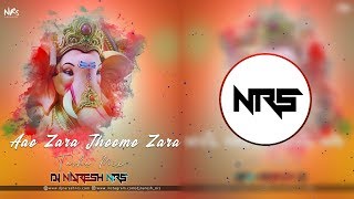 Download lagu Aao Zara Jhoomo Zara | Tasha Mix - DJ NARESH NRS | 2019 mp3