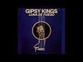 Gipsy Kings - Luna De Fuego