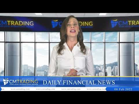 CMTrading - Daily financial news 08-02-2022