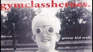 Gym Class Heroes - This Thing Called Life (EP Version)