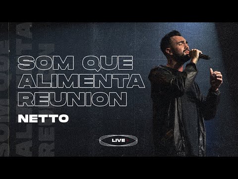 NETTO - Live Som Que Alimenta