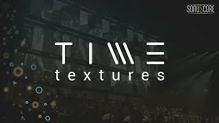 Video thumbnail for TIME TEXTURES | Trailer by SONUSCORE