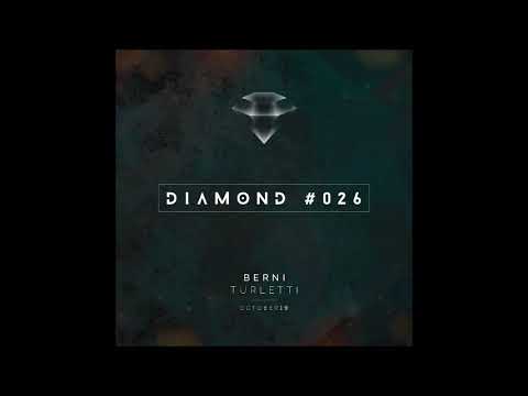 Berni Turletti - Diamond 026 [October19]