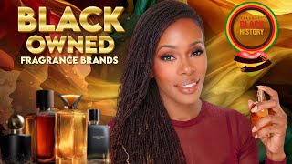 UNDERRATED PERFUMES! CELEBRATING BLACK HISTORY & BLACK ONWED FRAGRANCE BRANDS