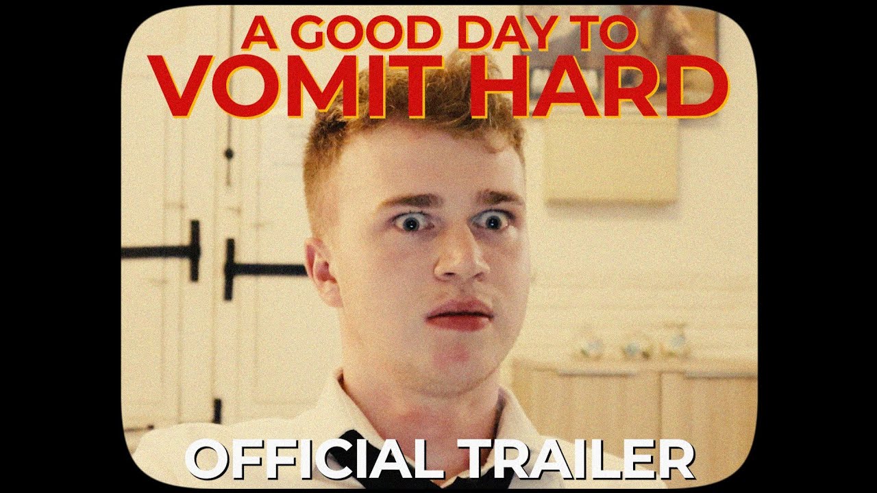 A GOOD DAY TO VOMIT HARD — Official Trailer
