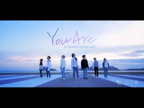 GOT7 "You Are” M/V Cover By DP Growth From Thailand