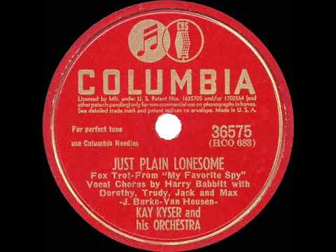 1942 Kay Kyser - Just Plain Lonesome (Harry Babbitt & quartet, vocal)