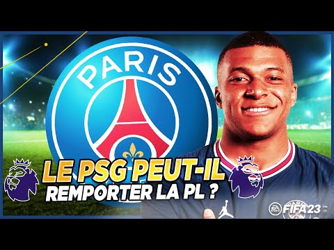 LE PSG PEUT-IL REMPORTER LA PREMIER LEAGUE ? | FIFA 23 EXPÉRIENCE