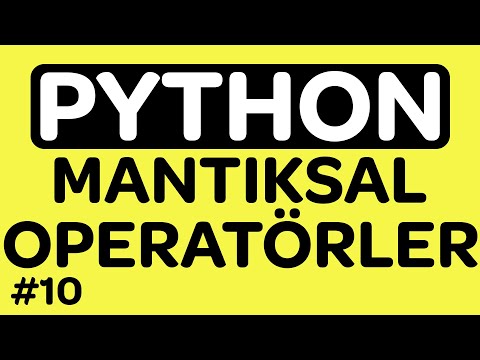 Python Mantıksal Operatörler - Or And Not - Python Dersleri #10