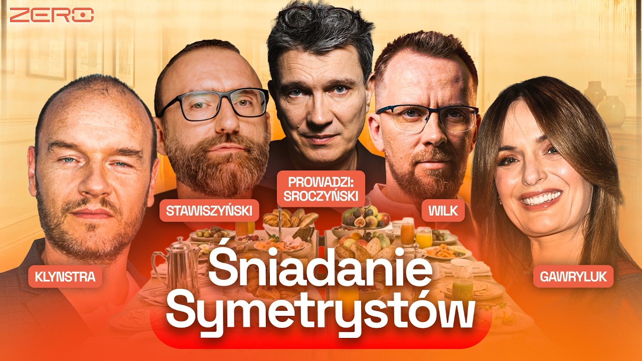 ŚNIADANIE SYMETRYSTÓW #1 - SROCZYŃSKI, GAWRYLUK, WILK, STAWISZYŃSKI, KLYNSTRA