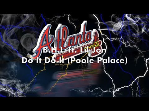 B.H.I Ft. Lil Jon Do It, Do It (Poole Palace) Lyrics HD