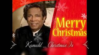 KAMAHL --- Christmas Is