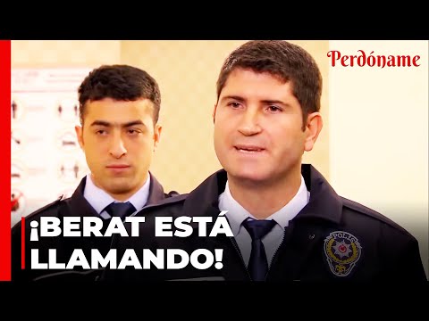 La Policía Busca a Berat en Todas Partes - Perdóname