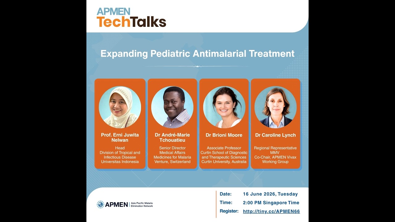 Expanding Pediatric Antimalarial Treatment | APMEN TechTalks