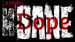LO Profile - Dope N Sane