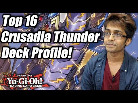 Yu-Gi-Oh! YCS Portland Top 16 Crusadia Thunder Deck Profile! ft. Shovon Roy!