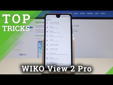 Top Tricks Wiko View 2 Pro - The Best Tips / Helpful Options