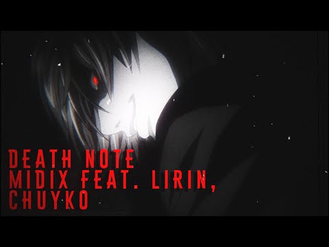 Midix feat. Lirin, Chuyko-Death Note