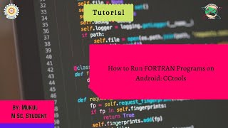 How to Run FORTRAN Programs on Android: CCtools