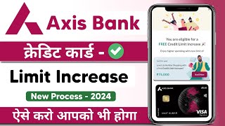 How to Increase Axis Bank Credit Card Limit 🎉¦ Flipkart Axis Bank Credit Card Limit Increase