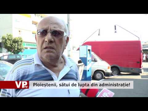 Ploieștenii, sătui de lupta din administrație!