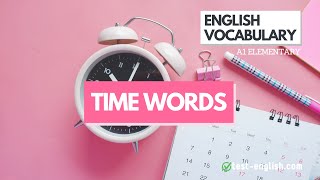 Time words – A1 English Vocabulary
