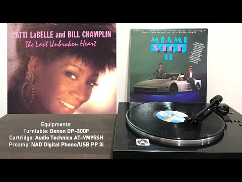 (Full song) Patti LaBelle & Bill Champlin - The Last Unbroken Heart (Miami Vice 1986)