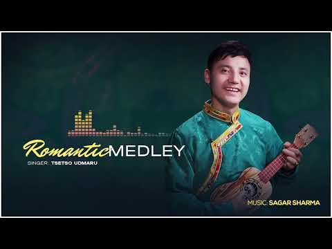ROMANTIC MEDLEY | JIGMAT TSETSO | MASHUP 2022 |