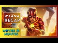 The Flash in Minutes | Recap