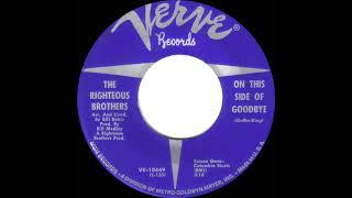 1966 HITS ARCHIVE: On This Side Of Goodbye - Righteous Brothers (mono 45)