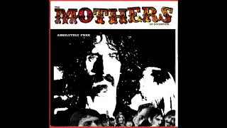 Frank Zappa & The Mothers Of Invention - Brown Shoes Don't Make It