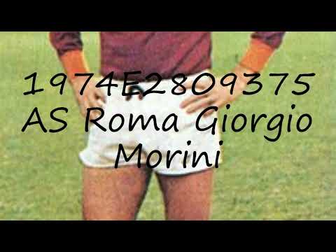 How to pronounce 1974E2809375 AS Roma  Giorgio Morini in Italian?