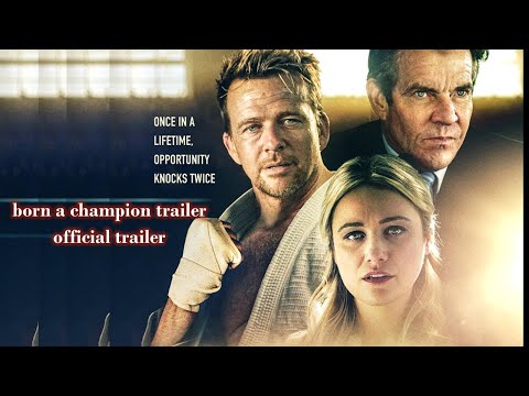 born a champion trailer official trailer